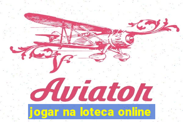 jogar na loteca online